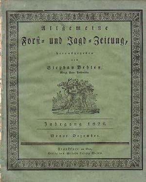 Allgemeine Forst- und Jagd-Zeitung. 2. Jahrgang 1826. Monat Dezember (Hefte 96 bis 104). Angebund...