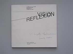 Vision Reflexion. Die 50. Ausstellung der Kommunalen Galerie / 50 Ausstellungen: Eine Dokumentati...