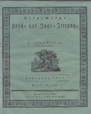 Allgemeine Forst- und Jagd-Zeitung. 2. Jahrgang 1826. Monat August (Hefte 61 bis 69).