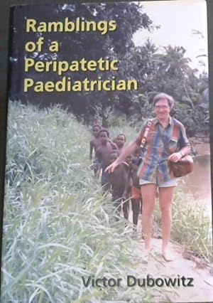 Bild des Verkufers fr Ramblings of a Peripatetic Paediatrician zum Verkauf von Chapter 1