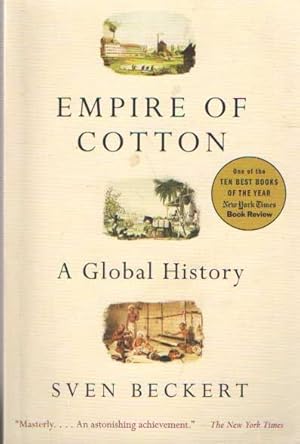 Image du vendeur pour Empire of Cotton. A global history mis en vente par Bij tij en ontij ...
