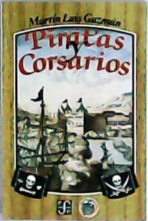 Seller image for Piratas y corsarios. for sale by Librera y Editorial Renacimiento, S.A.