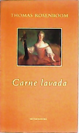 Imagen del vendedor de Carne lavada. Traduccin de Julio Grande. a la venta por Librera y Editorial Renacimiento, S.A.