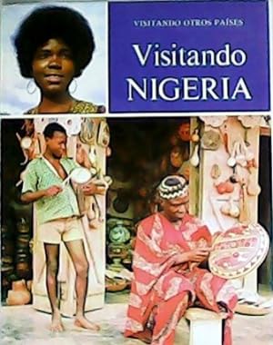 Bild des Verkufers fr Visitando Nigeria. zum Verkauf von Librera y Editorial Renacimiento, S.A.
