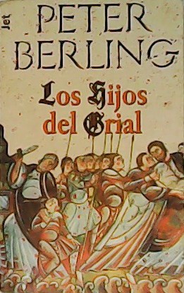 Seller image for Los hijos del Grial. for sale by Librera y Editorial Renacimiento, S.A.
