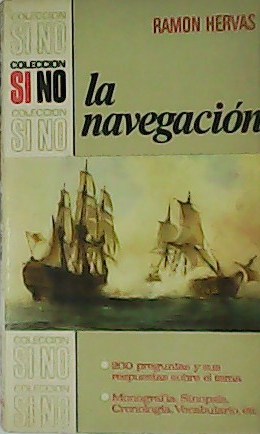 Imagen del vendedor de La Navegacin. a la venta por Librera y Editorial Renacimiento, S.A.