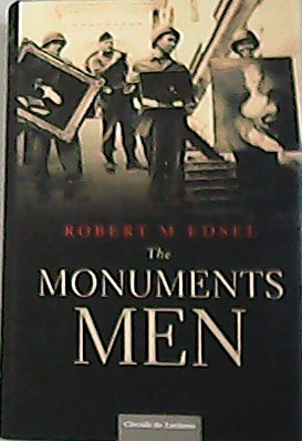 Imagen del vendedor de The monuments men. a la venta por Librera y Editorial Renacimiento, S.A.