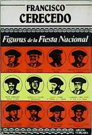 Image du vendeur pour Figuras de la Fiesta Nacional. Prlogo de Francisco Umbral. mis en vente par Librera y Editorial Renacimiento, S.A.