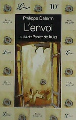 Seller image for L envol suivi de Panier de fruits. for sale by Librera y Editorial Renacimiento, S.A.