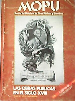 Imagen del vendedor de MOPU. Las obras pblicas en el siglo XVIII. a la venta por Librera y Editorial Renacimiento, S.A.