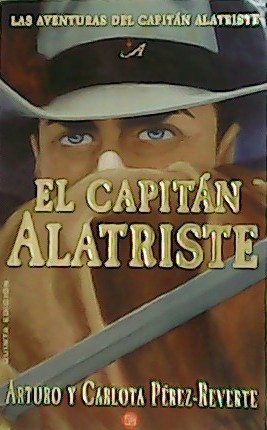 Seller image for El Capitn Alatriste. for sale by Librera y Editorial Renacimiento, S.A.