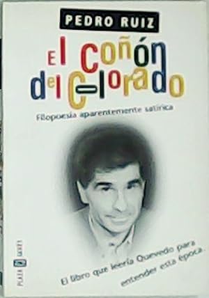 Seller image for El con del colorado. Filopoesa aparentemente satrica. for sale by Librera y Editorial Renacimiento, S.A.