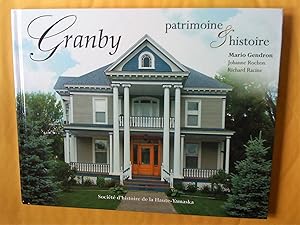 Imagen del vendedor de Granby: patrimoine & histoire a la venta por Claudine Bouvier