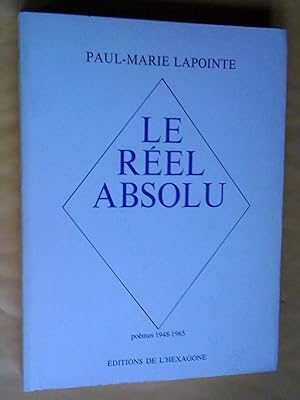 Bild des Verkufers fr Le Rel absolu, pomes 1948-1965 zum Verkauf von Claudine Bouvier