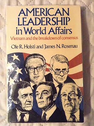 Seller image for American Leadership in World Affairs: Vietnam and the Breakdown of Consensus for sale by Text4less