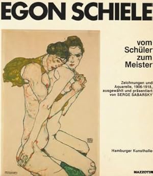 Bild des Verkufers fr Egon Schiele, vom Schler zum Meister. Zeichnungen und Aquarelle, 1906-1918, ausgewhlt und prsentiert von Serge Sabarsky. Hamburger Kunsthalle zum Verkauf von Galerie Joy Versandantiquariat  UG (haftungsbeschrnkt)