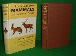 Seller image for A FIELD GUIDE to the MAMMALS of BRITAIN and EUROPE 184 Species for sale by booksonlinebrighton