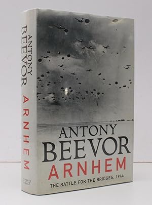Seller image for Arnhem. The Battle for the Bridges, 1944 NEAR FINE COPY IN UNCLIPPED DUSTWRAPPER for sale by Island Books