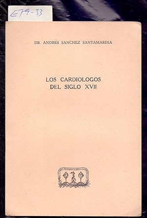 Imagen del vendedor de LOS CARDIOLOGOS DEL SIGLO XVII a la venta por Libreria 7 Soles