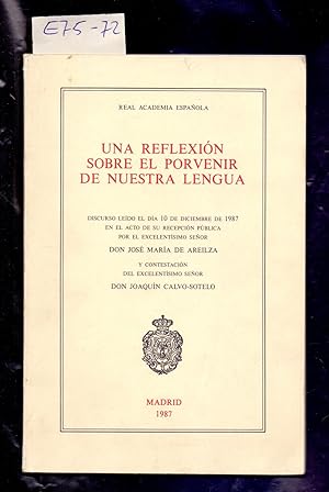 Seller image for UNA REFLEXION SOBRE EL PORVENIR DE NUESTRA LENGUA for sale by Libreria 7 Soles