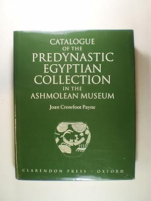 Catalogue of the Predynastic Egyptian Collection in the Ashmoleian Musem