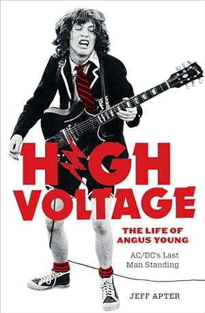 Bild des Verkufers fr High Voltage: The Life of Angus Young - ACDC's Last Man Standing (Paperback) zum Verkauf von AussieBookSeller