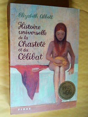 Histoire universelle de la chasteté et du célibat