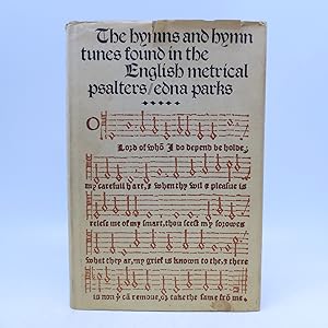 Seller image for The Hymns and Hymn Tunes found in the English Metrical Psalters (First Edition) for sale by Shelley and Son Books (IOBA)