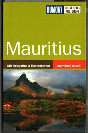 Bild des Verkufers fr Mauritius : mit Reiseatlas & Routenkarten ; individuell reisen! Wolfgang Drr / DuMont richtig reisen zum Verkauf von Ralf Bnschen