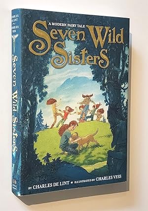 Seven Wild Sisters A Modern Fairy Tale
