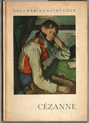 Cézanne. Paul Cézanne. Eingel. von Edward Alden Jewell. Aus d. Engl. übertr. von Ruth Schaller / ...