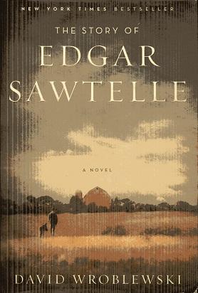 The Story of Edgar Sawtelle: A Novel
