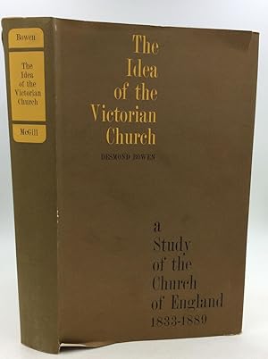 Imagen del vendedor de THE IDEA OF THE VICTORIAN CHURCH: A Study of the Church of England 1833-1889 a la venta por Kubik Fine Books Ltd., ABAA