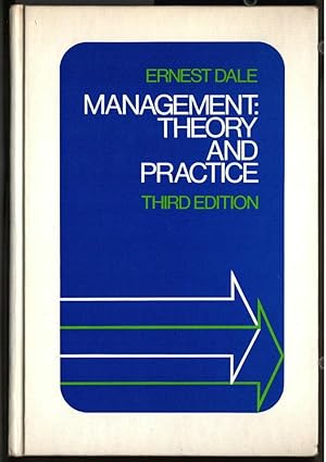 Seller image for Management : Theory And Practice. Ernest Dale. for sale by Ralf Bnschen