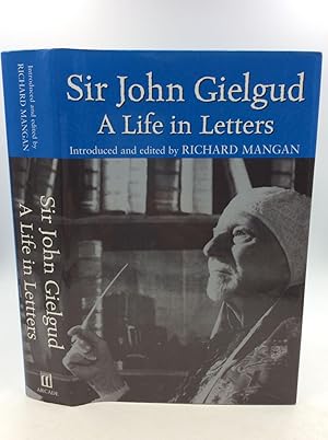 Seller image for SIR JOHN GIELGUD: A Life in Letters for sale by Kubik Fine Books Ltd., ABAA