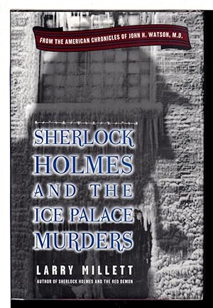 Seller image for SHERLOCK HOLMES AND THE ICE PALACE MURDERS. for sale by Bookfever, IOBA  (Volk & Iiams)