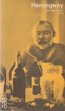 Image du vendeur pour Ernest Hemingway In Selbstzeugnissen und Bilddokumenten mis en vente par Leipziger Antiquariat