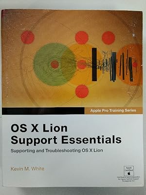 Bild des Verkufers fr Apple Pro Training Series. OS X Lion Support Essentials: Supporting and Troubleshooting OS X Lion. zum Verkauf von KULTur-Antiquariat