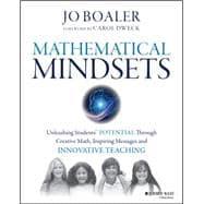 Image du vendeur pour Mathematical Mindsets: Unleashing Students' Potential Through Creative Math, Inspiring Messages and Innovative Teaching mis en vente par eCampus