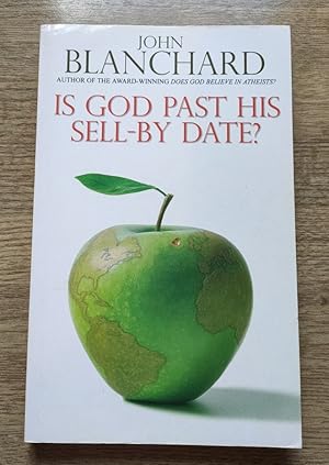 Is God Past His Sell By Date?