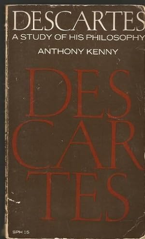 Bild des Verkufers fr Descartes A Study of His Philosophy by Anthony Kenny zum Verkauf von PlanetderBuecher