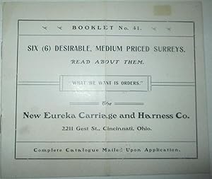 Six (6) Desirable, Medium Priced Surreys. Booklet No. 41. Catalog by New Eureka Carriage and Harn...