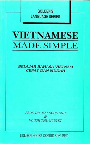 Bild des Verkufers fr Vietnamese Made Simple Belajar Bahasa Vietnam Cepat Dan Mudah zum Verkauf von Adelaide Booksellers