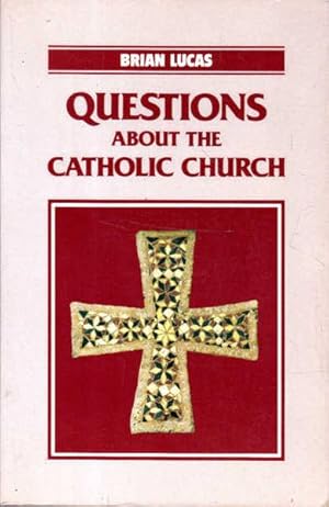 Seller image for Questions About the Catholic Church for sale by Goulds Book Arcade, Sydney