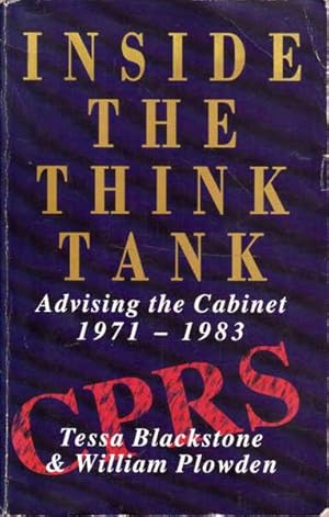 Imagen del vendedor de Inside the Think Tank: Advising the Cabinet, 1971-83 a la venta por Goulds Book Arcade, Sydney