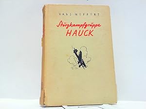 Imagen del vendedor de Sturzkampfgruppe Hauck. a la venta por Antiquariat Ehbrecht - Preis inkl. MwSt.