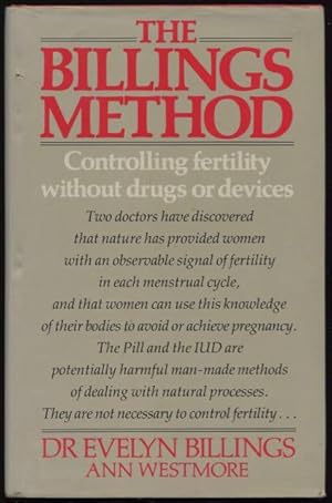 Image du vendeur pour The Billings method : controlling fertility without drugs or devices mis en vente par Lost and Found Books