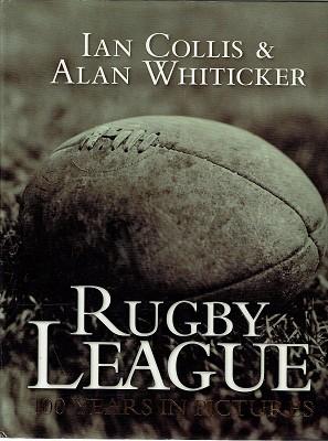 Seller image for Rugby League: 100 Years In Pictures for sale by Marlowes Books and Music