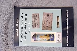 Bild des Verkufers fr Enqute sur le scandale de la poudre Baumol (1951-1959) La premire catastrophe sanitaire franaise zum Verkauf von librairie ESKAL