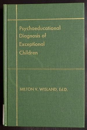 Seller image for Psychoeducational Diagnosis of Exceptional Children for sale by GuthrieBooks